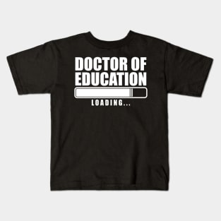 Doctor Of Education Kids T-Shirt